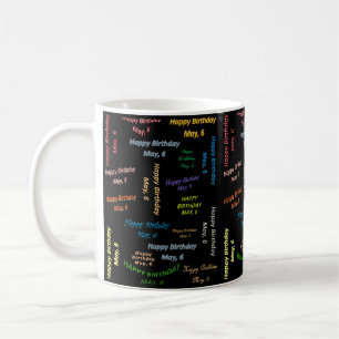 6. Mai Geburtstags-Tasse Kaffeetasse