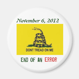 6. November 2012 - Ende eines Fehlers Magnet