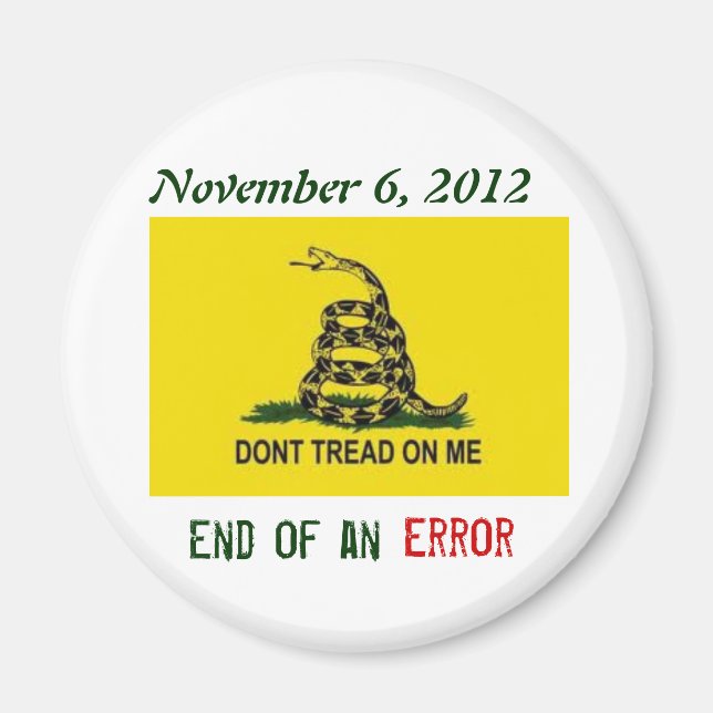 6. November 2012 - Ende eines Fehlers Magnet (Vorne)