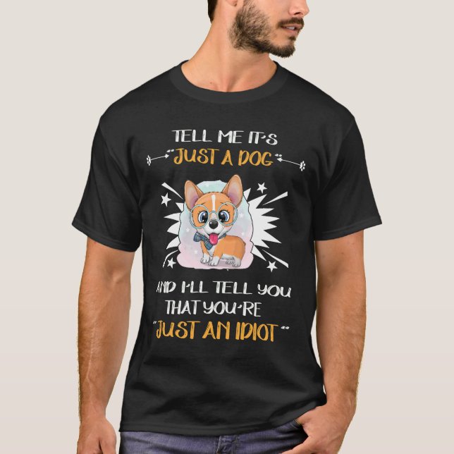 6 Nur ein Idiot T-Shirt (Vorderseite)