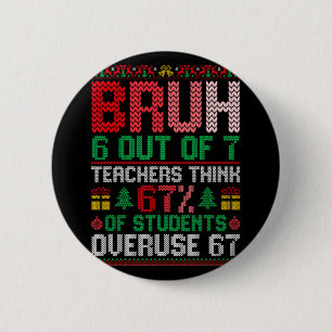 6 von 7 Lehrern denken, dass 67% der Schüler 67 üb Button
