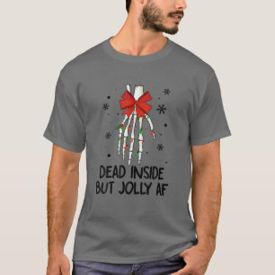 6Qmw Skeleton Jolly Af Christmas Merry Xmas Famili T-Shirt