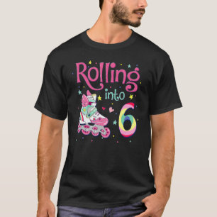 6th Bday Rolling in 6 Geburtstag Girl Roller Skate T-Shirt