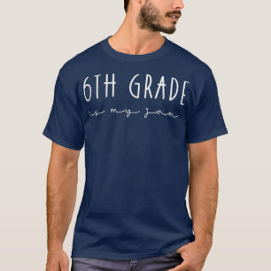 6th Grade is my Jam, Funny Team 6th Grade teacher T-Shirt