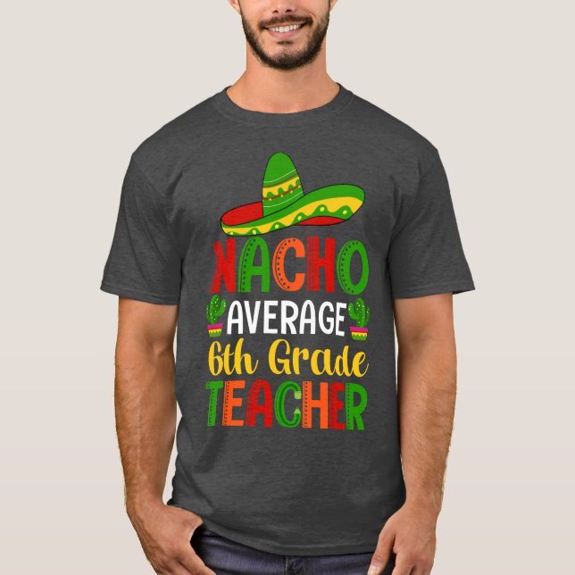 6th Grade Teacher Average Funny Back to School 202 T-Shirt (Vorderseite)
