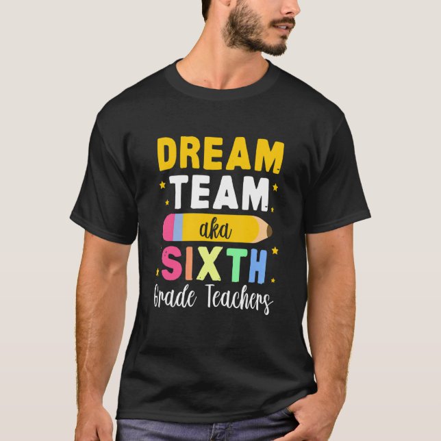 6th Grade Teachers T-Shirt (Vorderseite)
