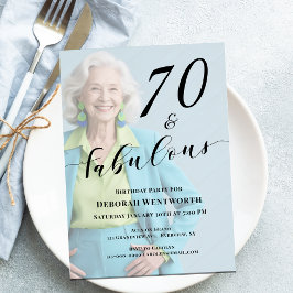 70 and Fabulous Sixtieth Birthday Photo Script Inv Einladung