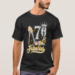 70 & Fabulous 70 Years Old 70 th Birthday Diamond  T-Shirt<br><div class="desc">70 & Fabulous 70 Jahre alt 70. Geburtstag Diamond Crown Schuhe.</div>