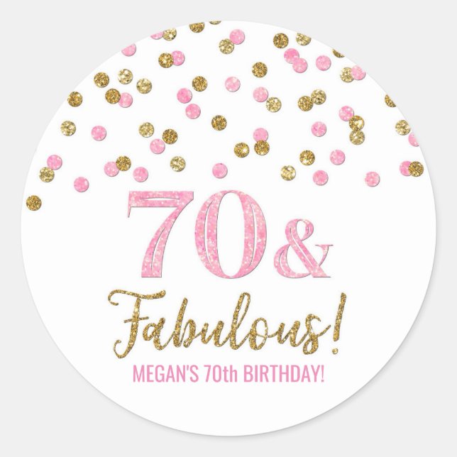 70 & Fabulous Birthday Pink Gold Confetti Runder Aufkleber (Vorderseite)