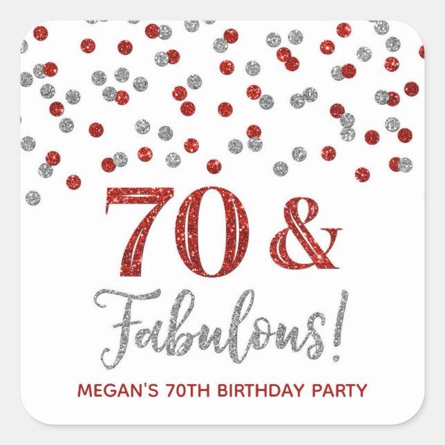 70 & Fabulous Geburtstag Red Silver Confetti Quadratischer Aufkleber (Vorderseite)