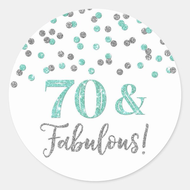 70 & Fabulous Geburtstag Türkis Silver Confetti Runder Aufkleber (Vorderseite)