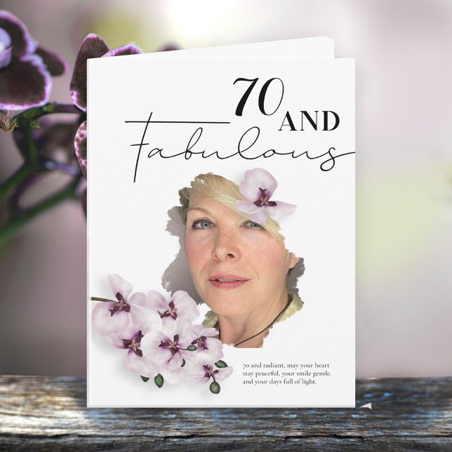 70 & Fabulous Orchid Photo Birthday Greeting Card Karte (Von Creator hochgeladen)
