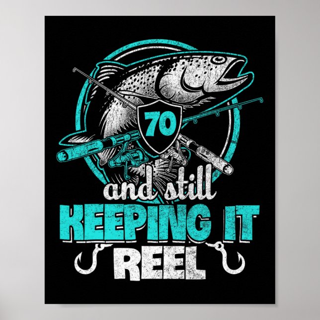 70. Fishing Funny Birthday Shirt Fisherman Keepin Poster (Vorne)