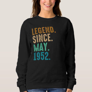 70. Geburtstag 70 Jahre alte Legende seit Mai 1952 Sweatshirt