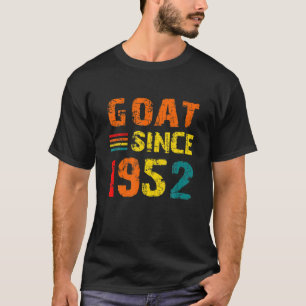 70. Geburtstag 70 Jahre alte Ziege seit 1952 T-Shirt