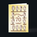 70. Geburtstag, neugierige Eulenkarte Karte<br><div class="desc">Lustige Schleiereulen,  die ihre Köpfe drehen. Eine humorvolle Geburtstagskarte für jemand,  das Eulen mag.</div>