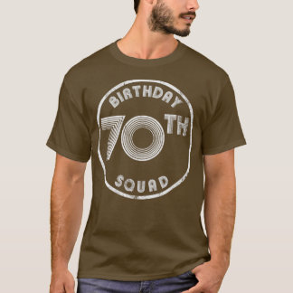 70. Geburtstag Squad Vintag aussehen T-Shirt