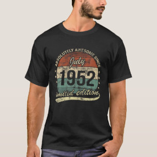 70. Geburtstag Vintag Juli 1952 Absolut Phantastis T-Shirt