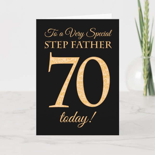 70. Gold-Effekt auf Schwarz, für Stepfather Birthd Karte (Vorderseite)