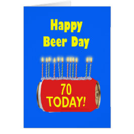 70. Happy Beer Day Birthday
