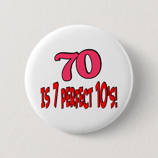 70 ist 7 perfekte 10's (ROSA) Button (Vorderseite)