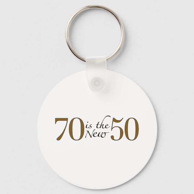 70 ist die neuen 50 schlüsselanhänger (Vorderseite)