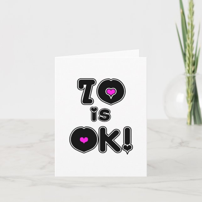 70 ist OK Geburtstag Karte (Vorderseite)