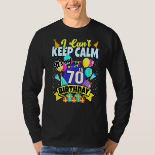 70 Jahre alt, kann ich nicht Ruhe Behalten haben.  T-Shirt