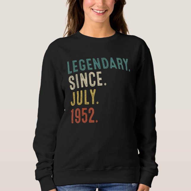 70 Jahre alte Legende seit Juli 1952 70. Geburtsta Sweatshirt (Vorderseite)