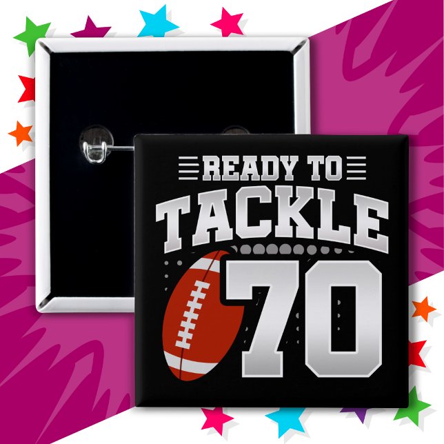 70 Jahre altes Tackle Football Party 70. Geburtsta Button (Von Creator hochgeladen)