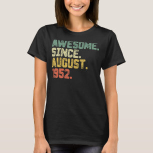 70 Jahre Phantastisch seit August 1952 70. Geburts T-Shirt