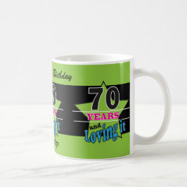 70 Jahre und lieben es! 70. Geburtstag Kaffeetasse