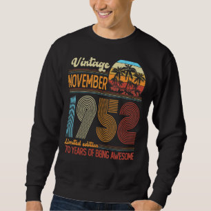 70 Jahre Vintag im November 1952 70. Tag Sweatshirt
