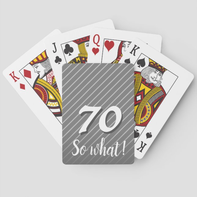 70 so was Elegant Funny Gray Stripe 70. Geburtstag Spielkarten (Rückseite)