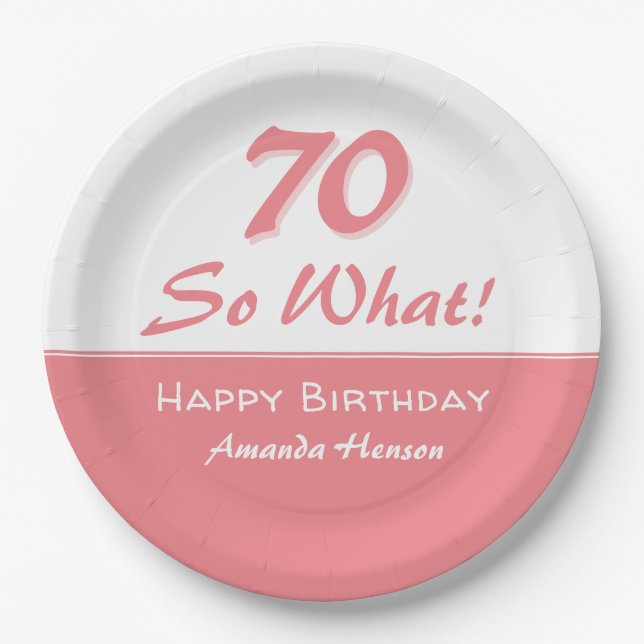 70 so, was Funny Sprichwort Script Pink 70. Geburt Pappteller (Vorderseite)
