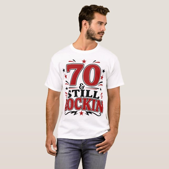 70 & Still Rockin T-Shirt (Vorne ganz)