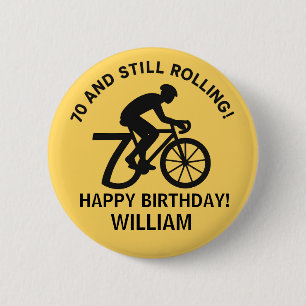 70 und immer noch rollender Radfahrer 70. Geburtst Button