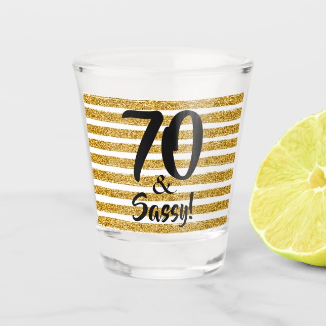 70 und Sassy Gold Imitate Glitzer Stripe Custom Schnapsglas (Vorderseite)