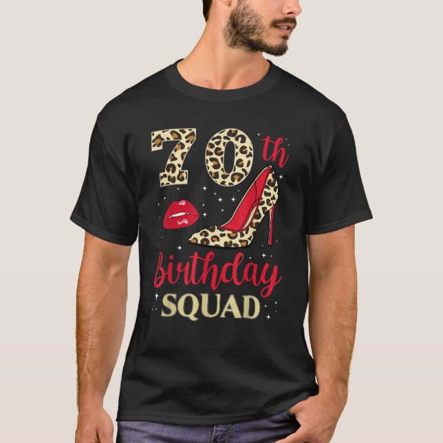 70 Year Old Birthday Squad Leopard 70th B Day Fami T-Shirt (Vorderseite)