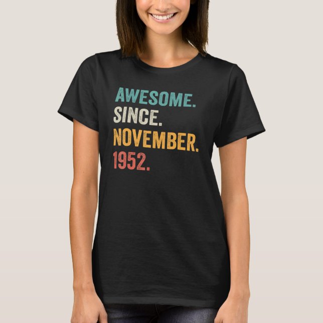 70 Years Old  Awesome Since November 1952 70th Bir T-Shirt (Vorderseite)
