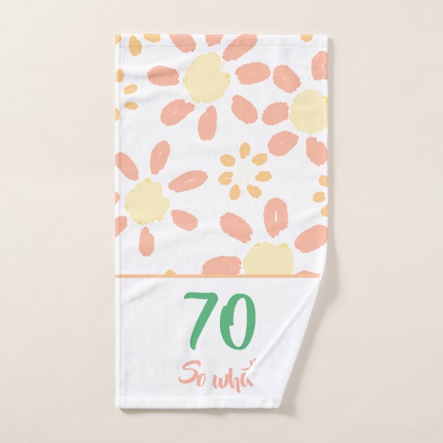 70e anniversaire Motivational Funny Floral (Serviette à main)
