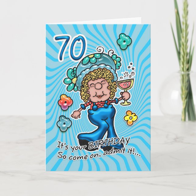 70e Carte Anniversaire - Dame Amusante Avec Verre  (Devant)