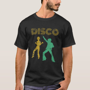 70er Disco Dancers Retro 60er Party Club T-Shirt