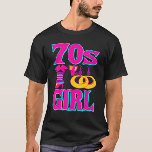 70er Girl Classic Costume Music Geboren 1970 T-Shirt