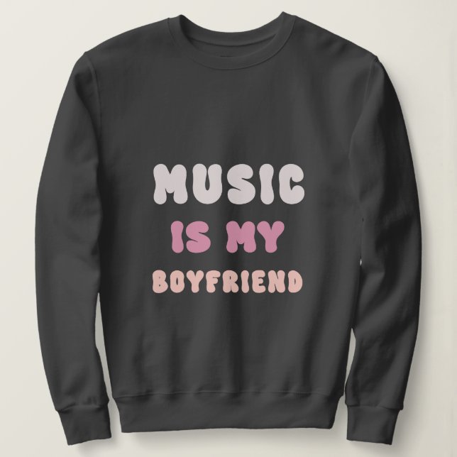 70er Groovy Typografie - Musik ist mein Freund Sweatshirt (Design vorne)