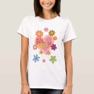 70er Jahre Florales Herz - Alles was du brauchst i T-Shirt