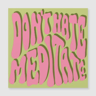 70er Retro: Motivierend Poster "Meditate" Magnetkarte