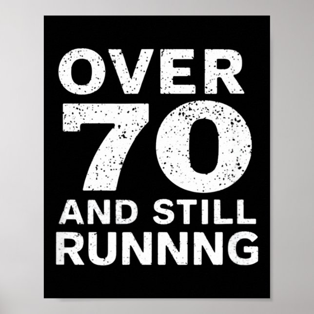 70th Birthday Older Runners Over The Hill 70 Runni Poster (Vorne)