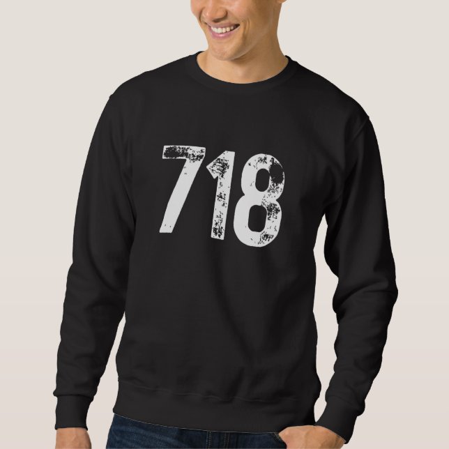 718 Area Code New York NY Mobile Telephone Area Co Sweatshirt (Vorderseite)