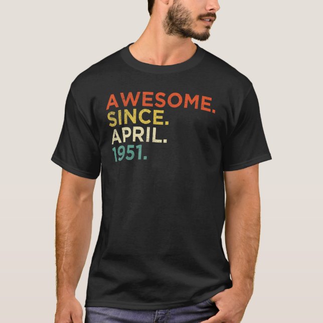 71 Jahre alt April 1951 T-Shirt (Vorderseite)